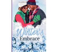 Winter's Embrace: A Later-in-Life Romance (A Heart for Every Season)