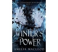 Winter's Power: A Fantasy Romance (The Poisoned Kingdoms)