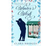 Winter's Wish: Where Love Comes Full Circle in a Small Town (Hearts in Bloom)