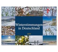 Winterstimmungen in Deutschland (Tischkalender 2026 DIN A5 quer), CALVENDO Monatskalender: Hier ist er - der Kalender für alle Winterliebhaber!
