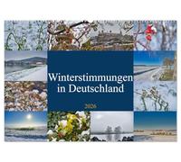 Winterstimmungen in Deutschland (Wandkalender 2026 DIN A2 quer), CALVENDO Monatskalender: Hier ist er - der Kalender für alle Winterliebhaber!