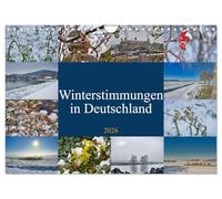 Winterstimmungen in Deutschland (Wandkalender 2026 DIN A4 quer), CALVENDO Monatskalender: Hier ist er - der Kalender für alle Winterliebhaber!