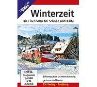 Winterzeit - Die Eisenbahn bei Schnee und Kälte - Schwerpunkt: Schneeräumung gestern und heute [DVD]