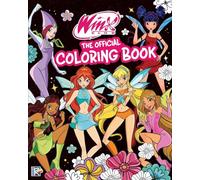Winx Club: The Official Coloring Book