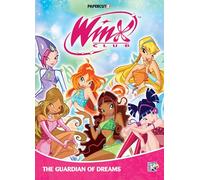 Winx Club – Volumen 6: La guardiana de los sueños – Papercutz