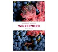 Winzermord: Tod auf dem Teufelspfad. Intrigen in Rheinhessens Weinbergen - Kriminalroman: 6