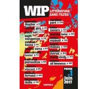 Wip - Littérature Sans Filtre N°01 (ebook)