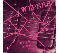 Wipers - Over the Edge