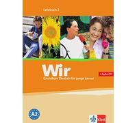 WIR 2 (nivel A2) Libro del alumno + CD: Lehrbuch mit CD 2 (SIN COLECCION)