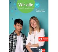 Wir alle a2 libro de ejercicios + online: Ubungsbuch A2 mit Audios und Videos per Klett Augmented