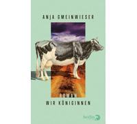 Wir Königinnen: Roman | Ausgezeichnet mit dem Literaturpreis Fulda 2026