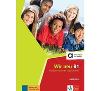 Wir neu b1, libro de ejercicios: Arbeitsbuch B1 (SIN COLECCION)
