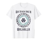 Wir Sehen UNS In Walhalla (Declaración vikinga Alemana) Camiseta