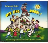 Wir sind dabei! : Die allerlängste Familien-Polonaise-Maxi-CD der Welt (Audio Single CD) : 7 Tracks