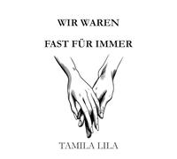 Wir waren fast für immer