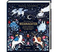 Wir warten auf Weihnachten: mit den schönsten Wintergeschichten aus aller Welt