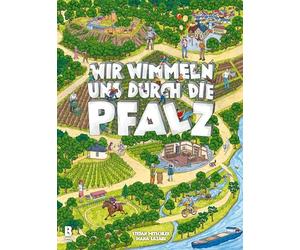Wir wimmeln uns durch die Pfalz - Band 2: Ein Wimmelbuch für alle Generationen. Entdecke 8 weitere Wimmelbilder in Band 2. Liebevolle ... zum Entdecken, Lachen, Staunen und Verweilen.