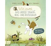 Wir zwei - Das große Sticker-, Mal- und Rätselbuch: Interaktives Stickerbuch mit vielen Stickern zum Kleben und Ausmalen für Kinder ab 4 Jahren