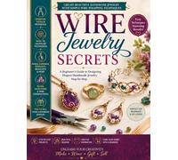 wire jewellery Secrets: Unlock the art of creating beautiful handmade jewellery with wire!