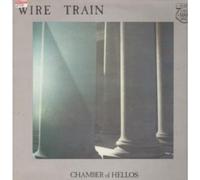 Wire Train - Chamber Of Hellos 12 Inch (12" Vinyl Single) Dutch Cbs 1983