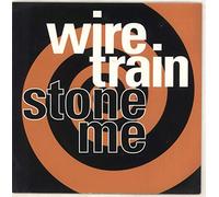 Wire Train - Stone Me [Vinyl Single]