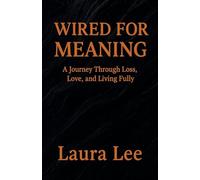 Wired for Meaning