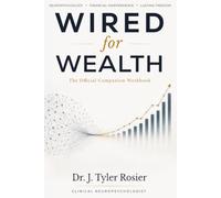 WIRED for Wealth: The Official Companion Workbook
