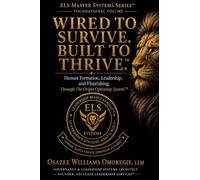 Wired to Survive. Built to Thrive.(TM)