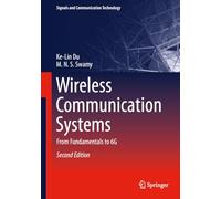 Wireless Communication Systems: From Fundamentals to 6G (Signals and Communication Technology)