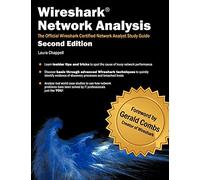 Wireshark Network Analysis (Second Edition): The Official Wireshark Certified Network Analyst Study Guide