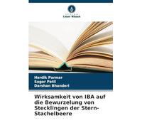 Wirksamkeit von IBA auf die Bewurzelung von Stecklingen der Stern-Stachelbeere