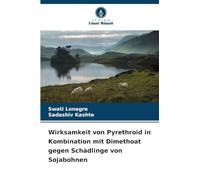 Wirksamkeit von Pyrethroid in Kombination mit Dimethoat gegen Schädlinge von Sojabohnen