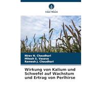 Wirkung von Kalium und Schwefel auf Wachstum und Ertrag von Perlhirse