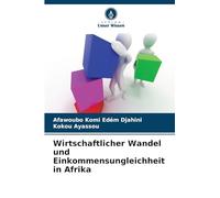 Wirtschaftlicher Wandel und Einkommensungleichheit in Afrika