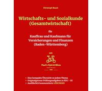 Wirtschafts- und Sozialkunde (Gesamtwirtschaft) für Kauffrau und Kaufmann für Versicherungen und Finanzen (Baden-Württemberg)