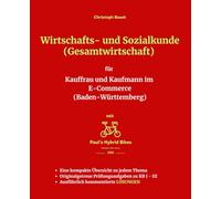 Wirtschafts- und Sozialkunde (Gesamtwirtschaft) für Kauffrau und Kaufmann im E-Commerce (Baden-Württemberg)