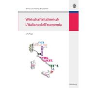 Wirtschaftsitalienisch: L'italiano dell'economia