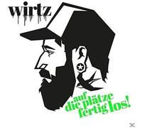 Wirtz - Auf Die Platze, Fertig,..