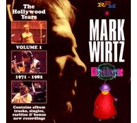 Wirtz, Mark - The Hollywood Years Volume 1: 1971-1982
