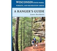 Wisconsin State Parks, Forests, and Recreation Areas