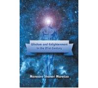 Wisdom And Enlightenment In The 21st Century (ebook)