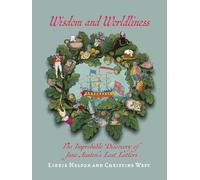 Wisdom and Worldliness: An Amusing Collection of Jane Austen's Imagined Lost Letters, Delightfully Illustrated and Curated Into a Charming Scrapbook