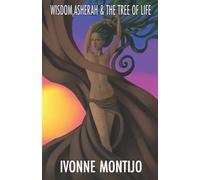Wisdom, Asherah , & The Tree of Life