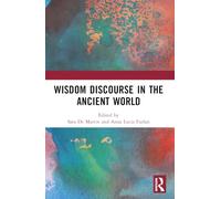 Wisdom Discourse in the Ancient World