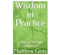 Wisdom In Practice