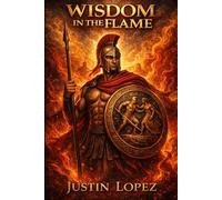 Wisdom In The Flame