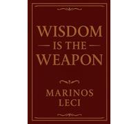 Wisdom Is The Weapon