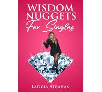 Wisdom Nuggets For Singles
