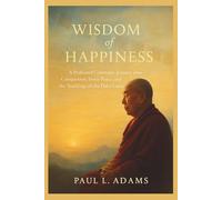 WISDOM OF HAPPINESS: A Profound Cinematic Journey into Compassion, Inner Peace, and the Teachings of the Dalai Lama