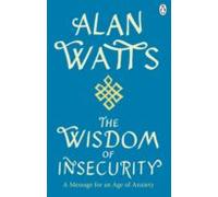 Wisdom Of Insecurity (ebook)